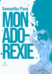 Mon ado-rexie