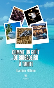 Comme Un goût de brigadeiro à Tahiti
