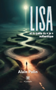 Lisa et la quête du « je » authentique