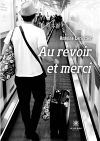 Au revoir et merci