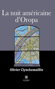 LA NUIT AMERICAINE D'OROPA