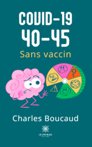 COVID-19 : 40-45 - Sans vaccin