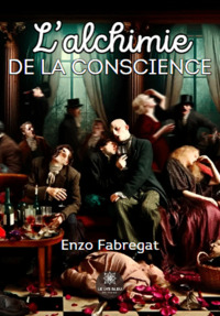 L’alchimie de la conscience