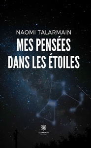 MES PENSEES DANS LES ETOILES