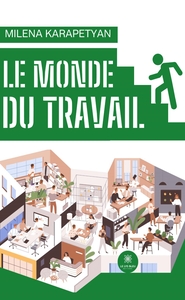 LE MONDE DU TRAVAIL