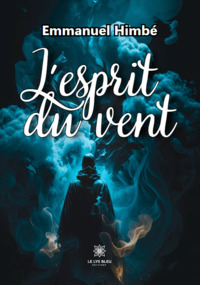 L’esprit du vent