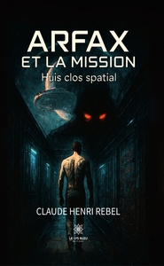 Arfax et la mission