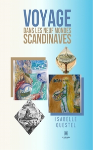 Voyage dans les neuf mondes scandinaves