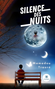 Silence des nuits