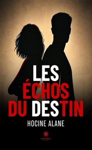 Les échos du destin