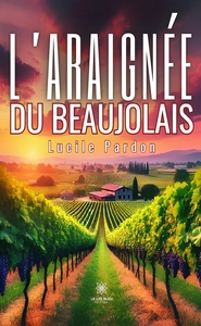 L'araignée du Beaujolais