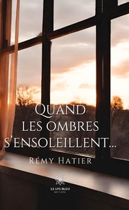 Quand les ombres s'ensoleillent