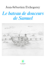 Le bateau de douceurs de Samuel