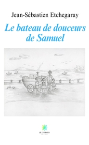 Le bateau de douceurs de Samuel