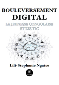 Bouleversement digital - La jeunesse congolaise et les TIC