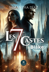 Les 7 castes : Blake