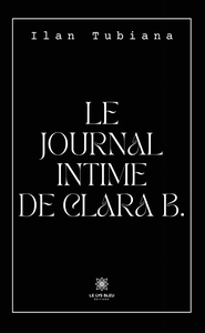 Le journal intime de Clara B.