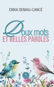 Recueil de poésies doux mots et belles paroles