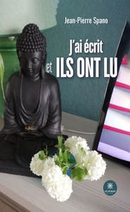 J'ai écrit et ils ont lu