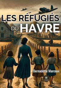 Les réfugiés du Havre