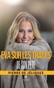 EVA SUR LES TRACES DE SON PERE