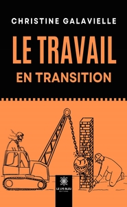 Le travail en transition