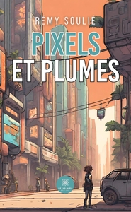 Pixels et plumes