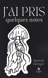 J'ai pris quelques notes