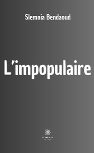 L'impopulaire