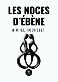 Les noces d’ébène