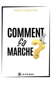 Comment ça marche ?