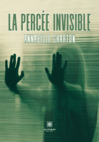 La percée invisible