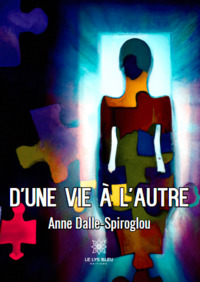 D'une vie à l'autre