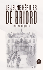 LE JEUNE HERITIER DE BRIORD