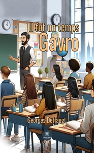 Il fut un temps Gavro