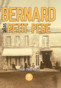 Bernard alias petit père