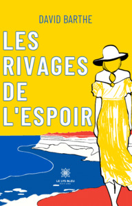 Les rivages de l’espoir