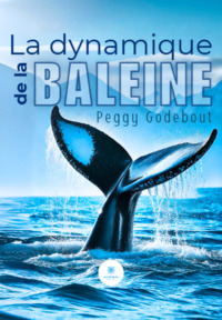 La dynamique de la baleine