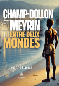 Champ-Dollon et Meyrin - Entre deux mondes