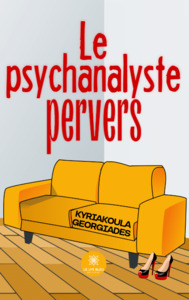 Le psychanalyste pervers