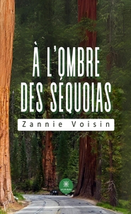 A  l'ombre des se quoias