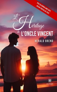 L'HERITAGE DE L'ONCLE VINCENT