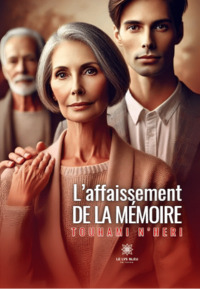 L’affaissement de la mémoire