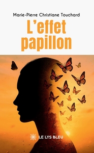 L'effet papillon