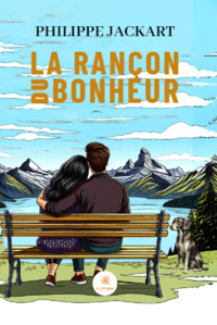 La rançon du bonheur