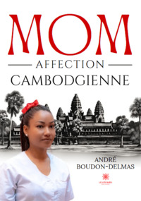 Mom - Affection cambodgienne