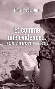 ET COMME UNE EVIDENCE...