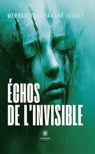 Échos de l'invisible