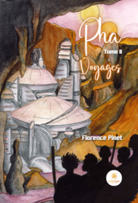 Pha - Tome II : Voyages