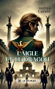L'AIGLE ET LE DRAGON